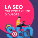 seo genera clienti di valore